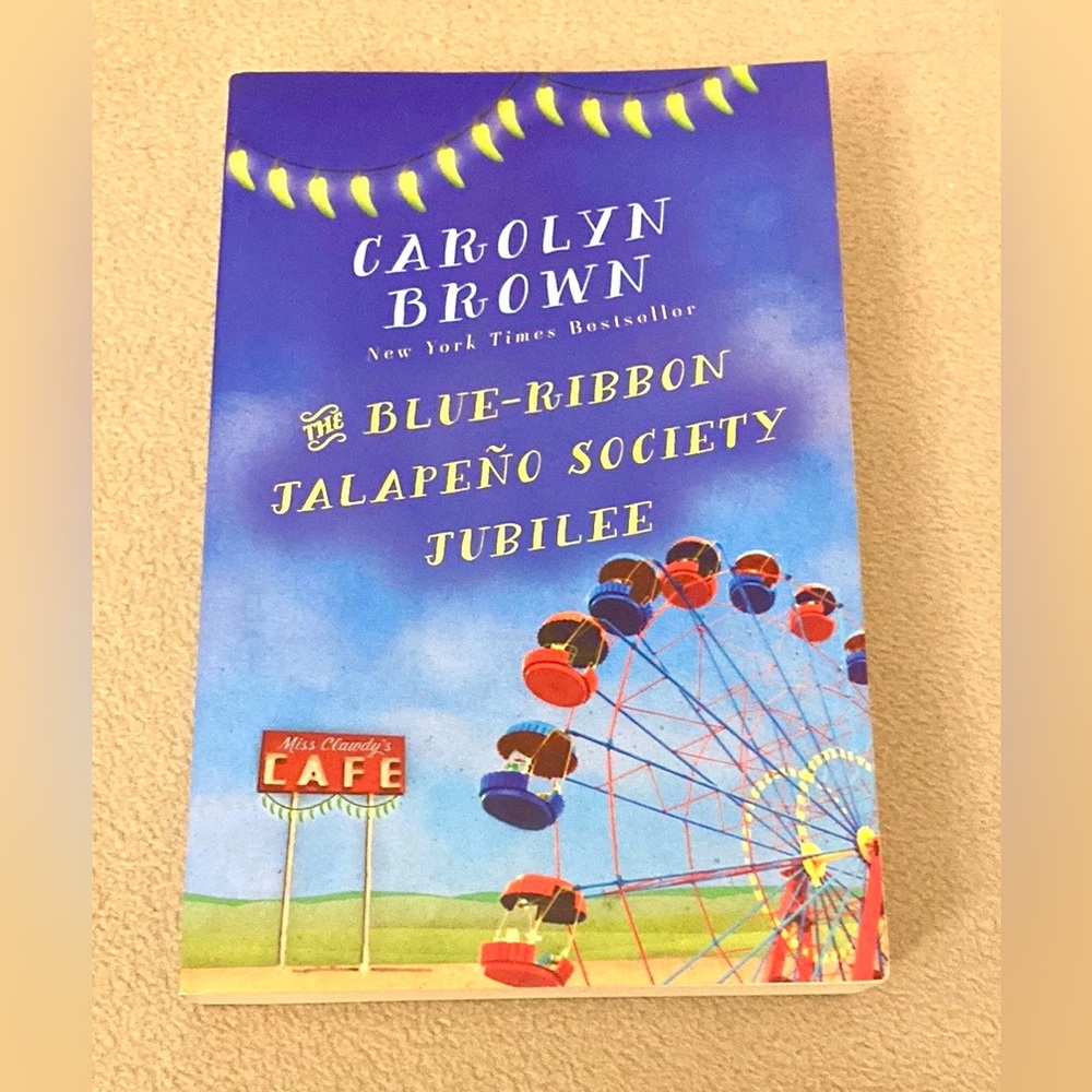Carolyn Brown The Blue-Ribbon Jalapeño Society Jubilee Soft Cover Book
